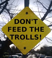 don't feed the troll