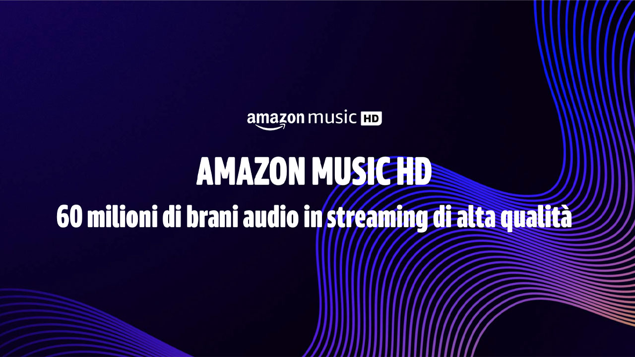 Arriva Amazon Music HD, lo streaming audio di alta qualità thumbnail