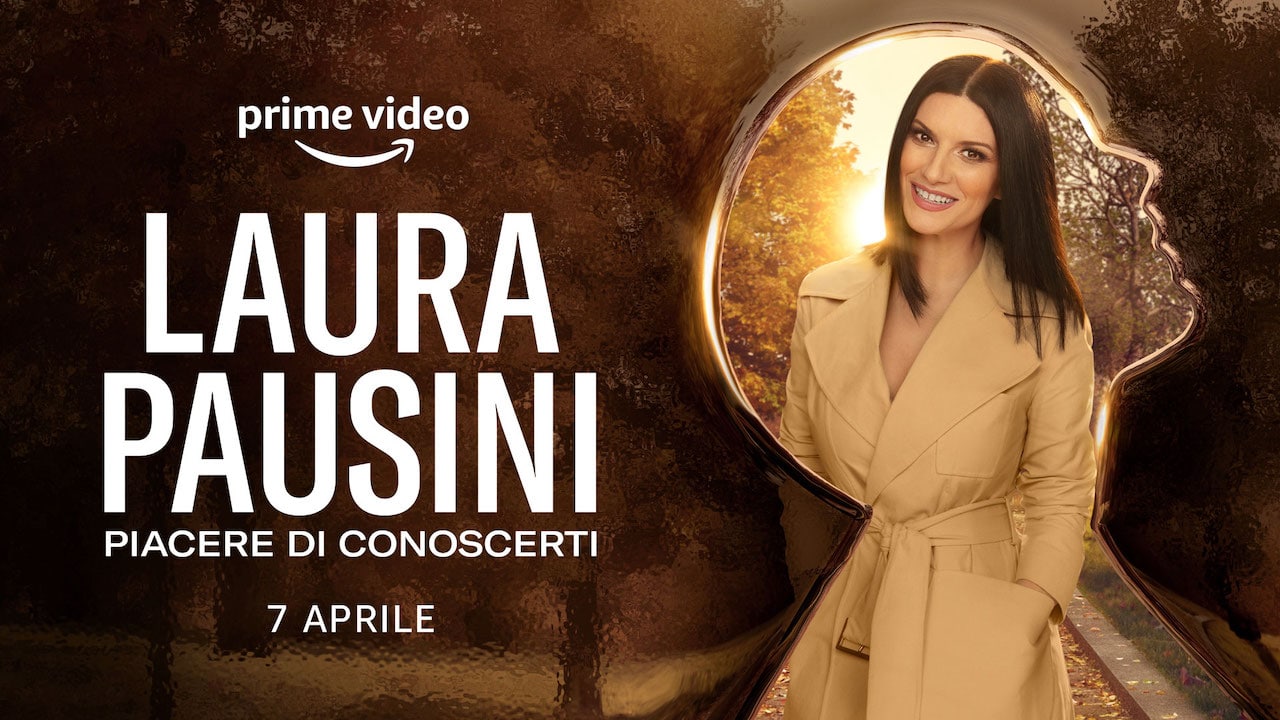 Laura Pausini – Piacere di conoscerti dal 7 aprile su Prime Video thumbnail