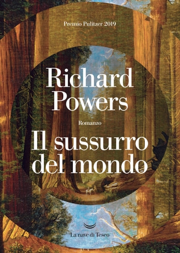 il sussurro del mondo Richard Powers
