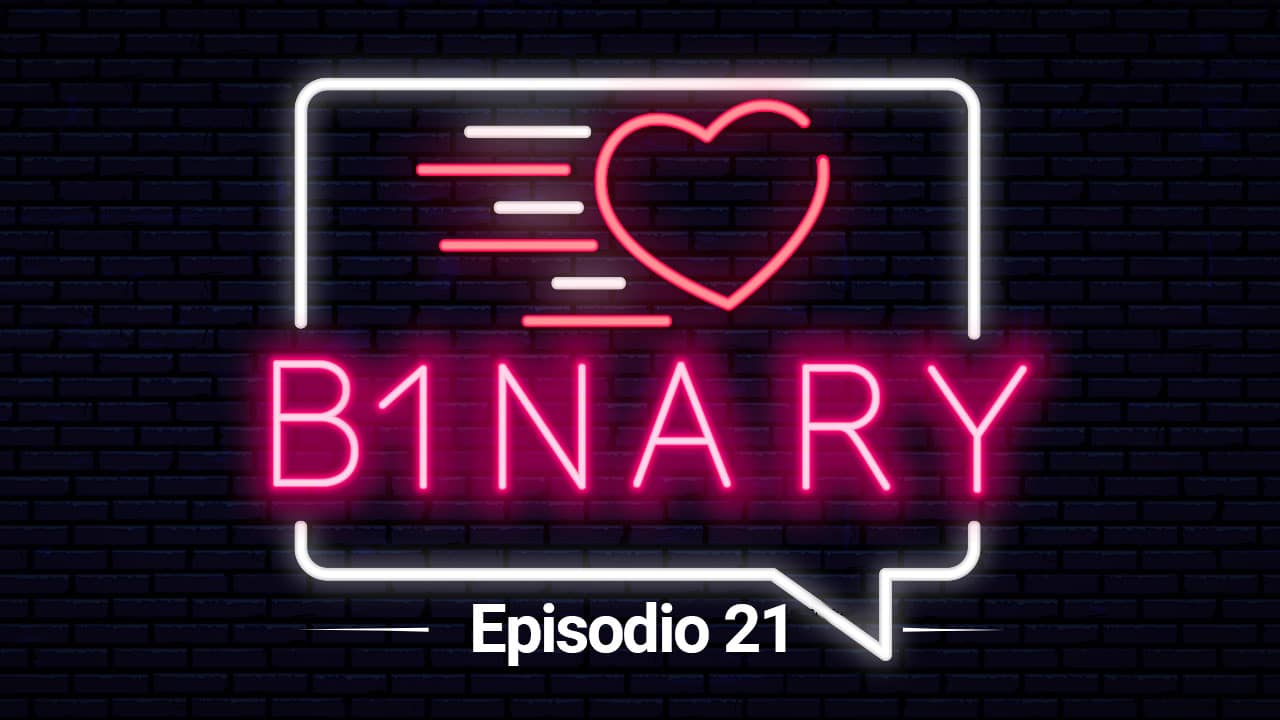 B1NARY – Episodio 21: E vissero per sempre felici e contentini thumbnail