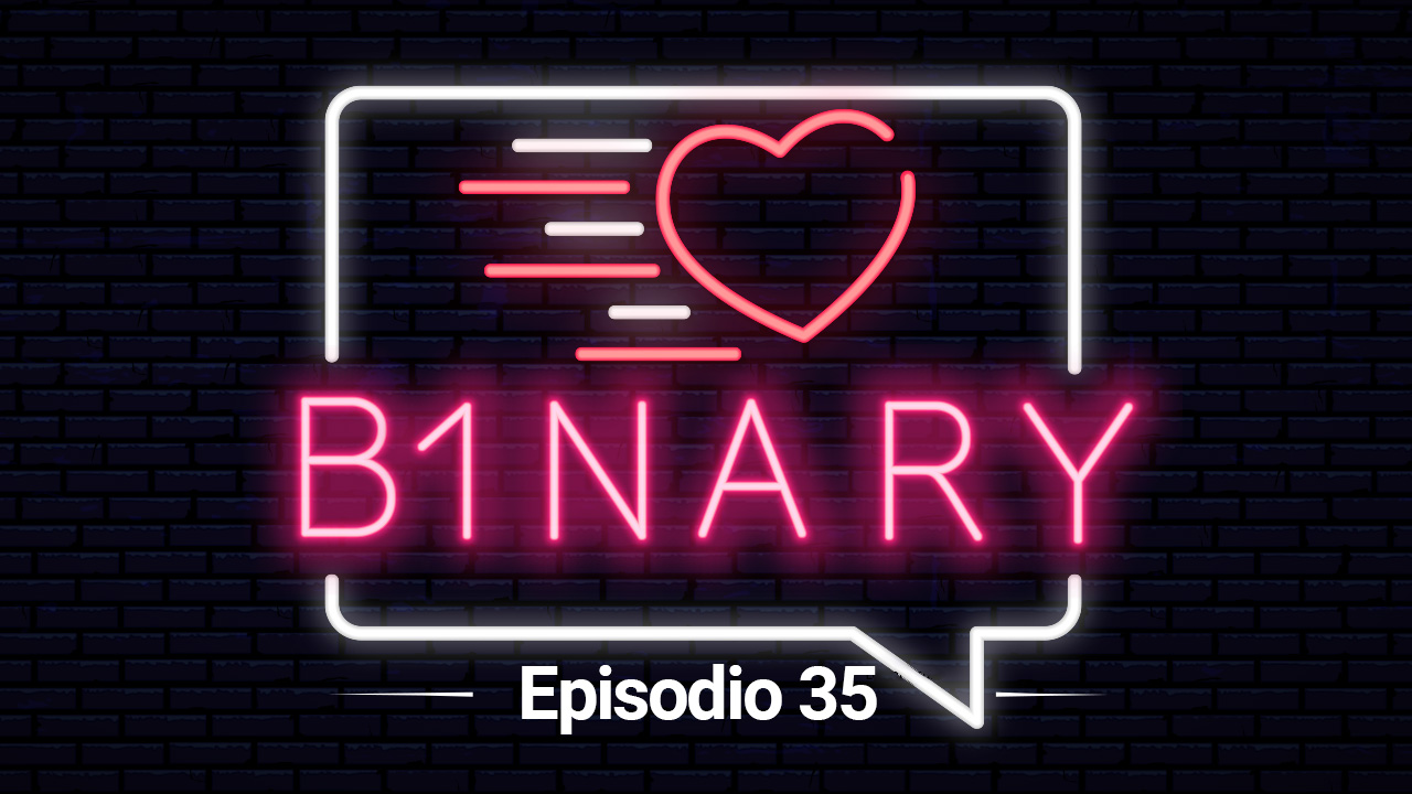 B1NARY – Episodio 35: Darsi una mossa thumbnail