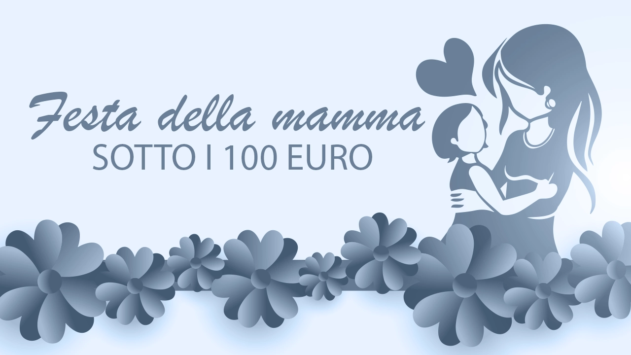 regali-festa-della-mamma-sotto-100-euro