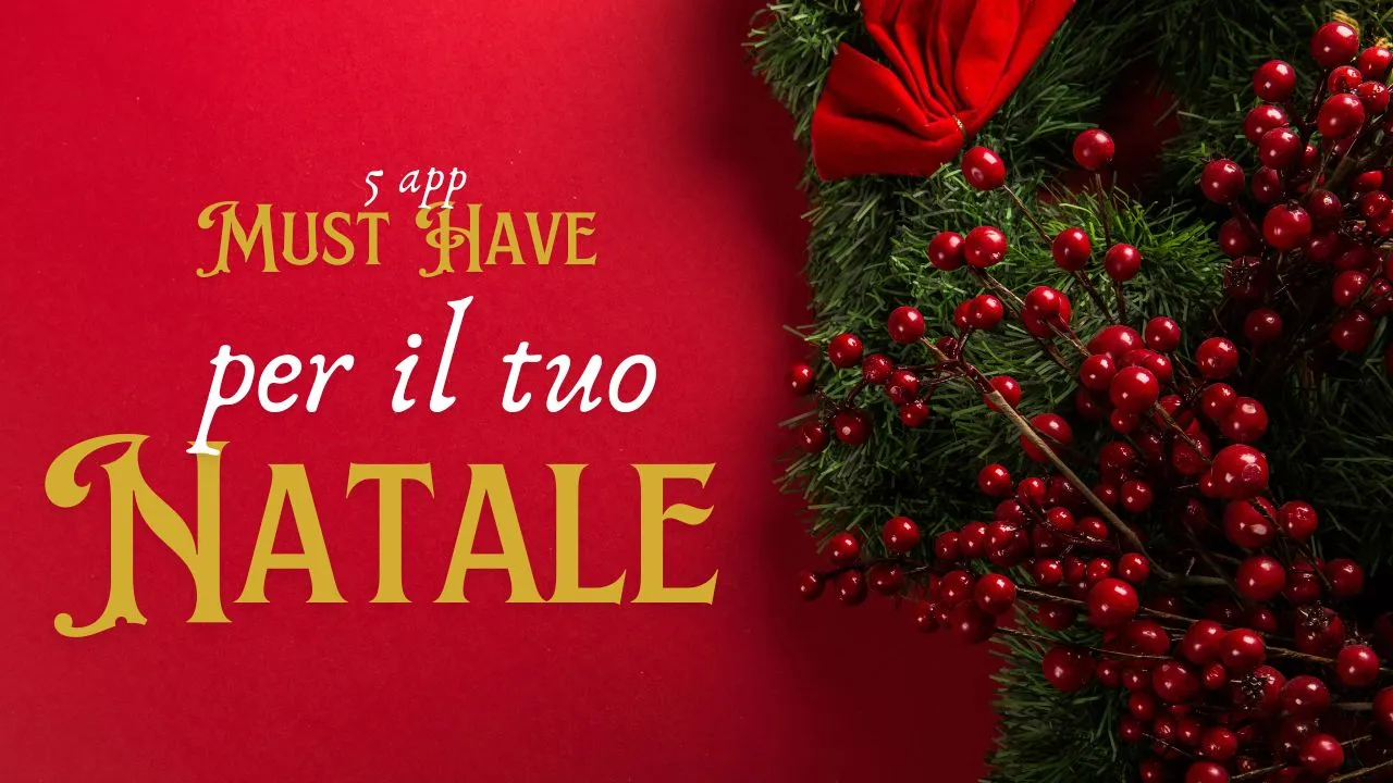 5 app utili in vacanza per un Natale al top thumbnail